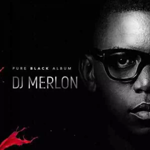 DJ Merlon - Super Africans Ft Enoo Napa